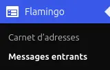 Menu "messages entrants" de l'extension Flamingo